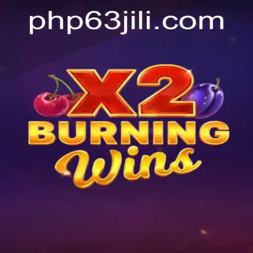 Discover the Thrills of BurningWinsX2 at PHP63.com