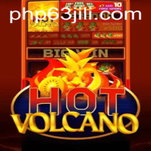 Exploring the Thrills of HotVolcano on PHP63.com